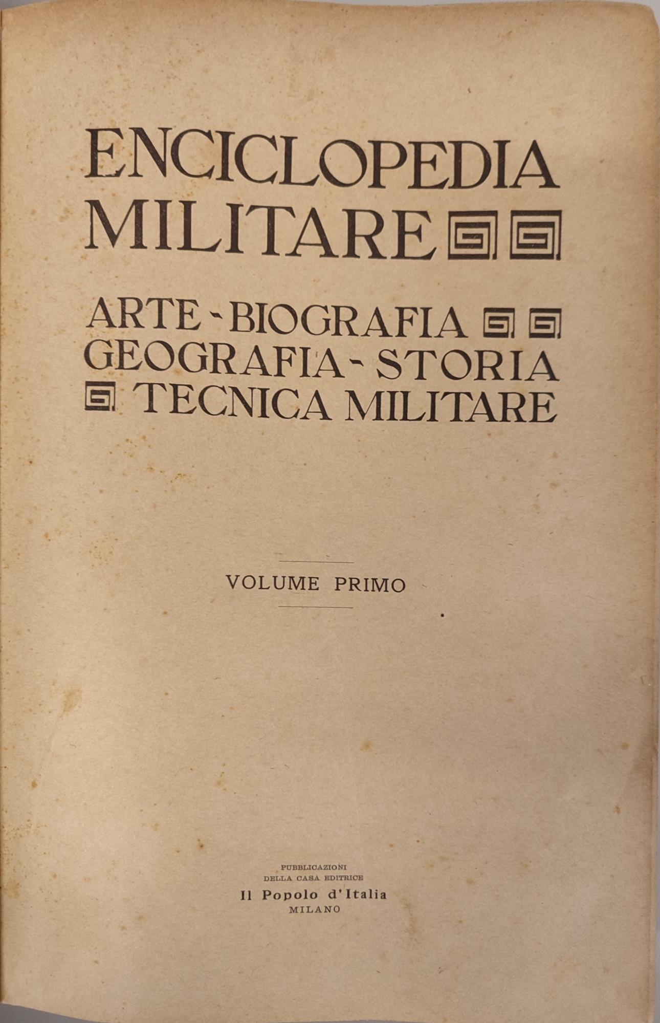 Enciclopedia Militare. Arte, biografia, geografia, storia, tecnica militare. 6 volumi