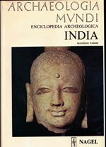 Archaeologia Mundi Enciclopedia Archeologica India