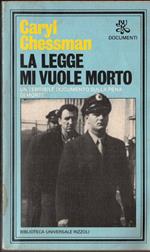 La legge mi vuole morto-un terribile documento sulla pena di morte