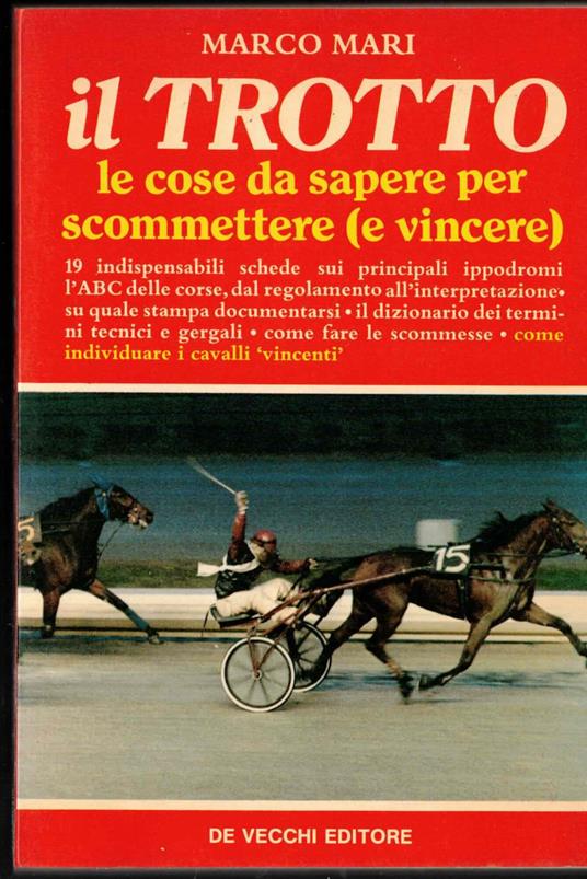 Il TROTTO le cose da sapere per scommettere (e vincere) - copertina