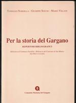 Per la storia del Gargano repertori bibliografici