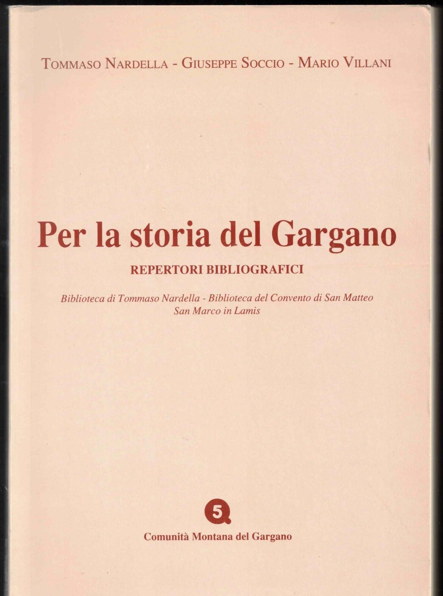 Per la storia del Gargano repertori bibliografici