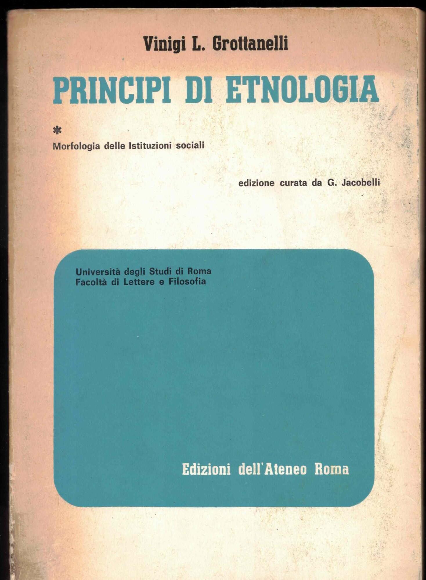 Principi di etnologia - morfologia delle istituzioni sociali