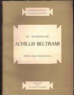 In Memoriam Achillis Beltrami. Miscellanea Philologica