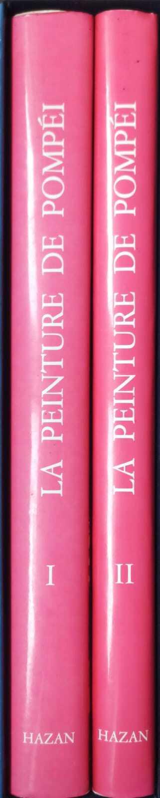 La peinture de Pompéi: Témoignages de l'art romain dans la zone ensevelie par Vésuve en 79 ap. J.-C