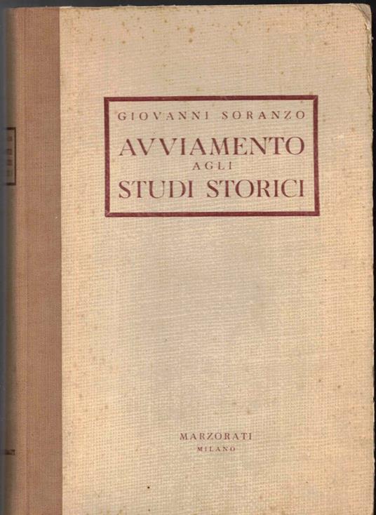Avviamento agli studi storici - Giovanni Soranzo - copertina