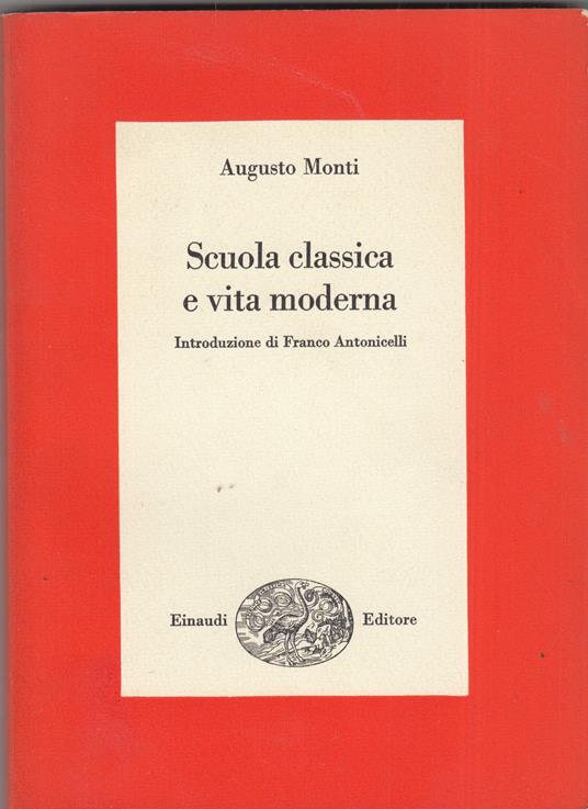 Scuola classica e vita moderna - Augusto Monti - copertina