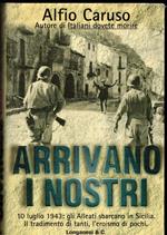 Arrivano i nostri