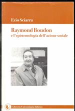 raymond boudon e l'epistemologia dell'azione sociale