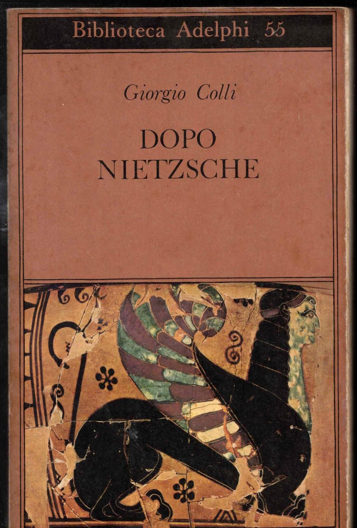 Dopo Nietzsche