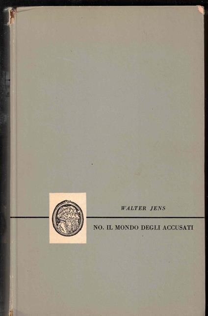 No. Il mondo degli accusati - Walter Jens - copertina