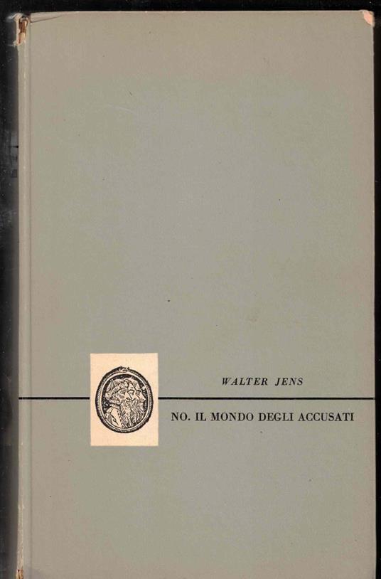 No. Il mondo degli accusati - Walter Jens - copertina