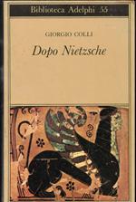 Dopo Nietzsche