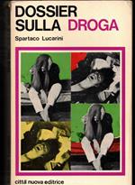 Dossier sulla droga