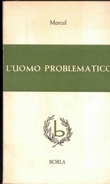 L' uomo problematico - Gabriel Marcel - copertina