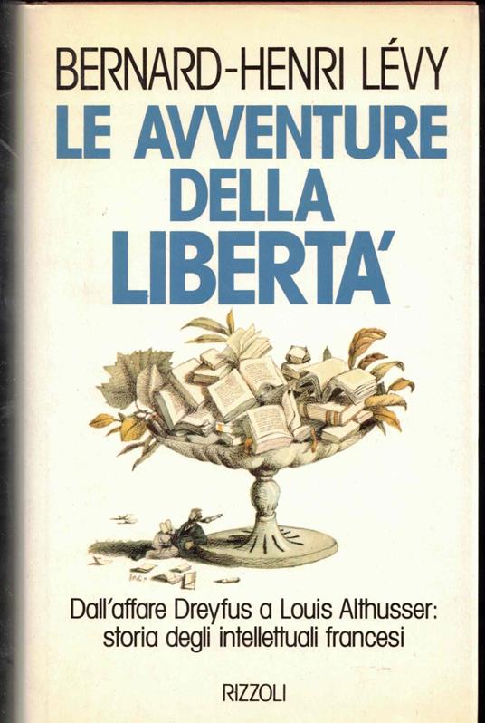 Le avventure della libertà - Bernard-Henri Lévy - copertina