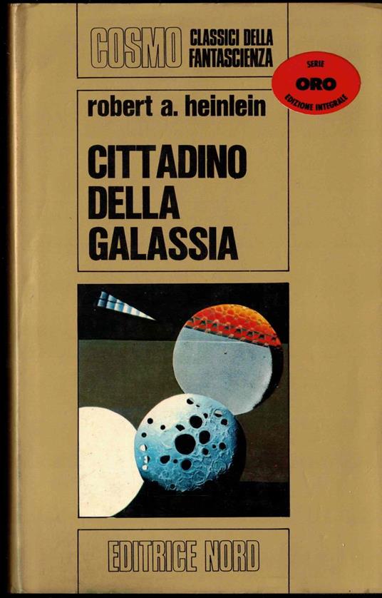 Cittadino della galassia - Robert A. Heinlein - copertina