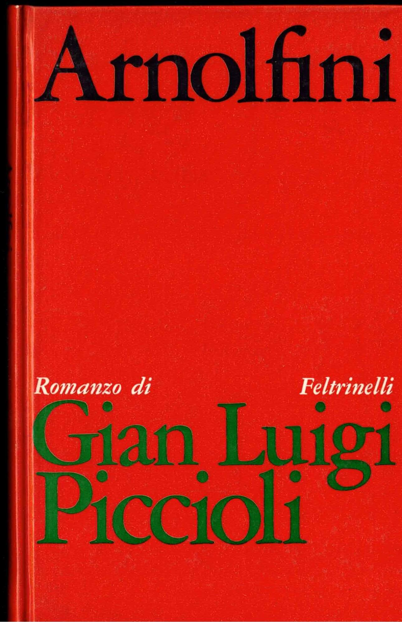 Arnolfini Gian Luigi Piccioli