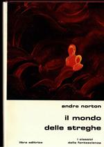 Il mondo delle streghe