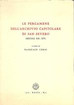 Le Pergamene Dell ' Archivio Capitolare Di San Severo