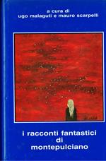 I racconti fantastici di montepulciano