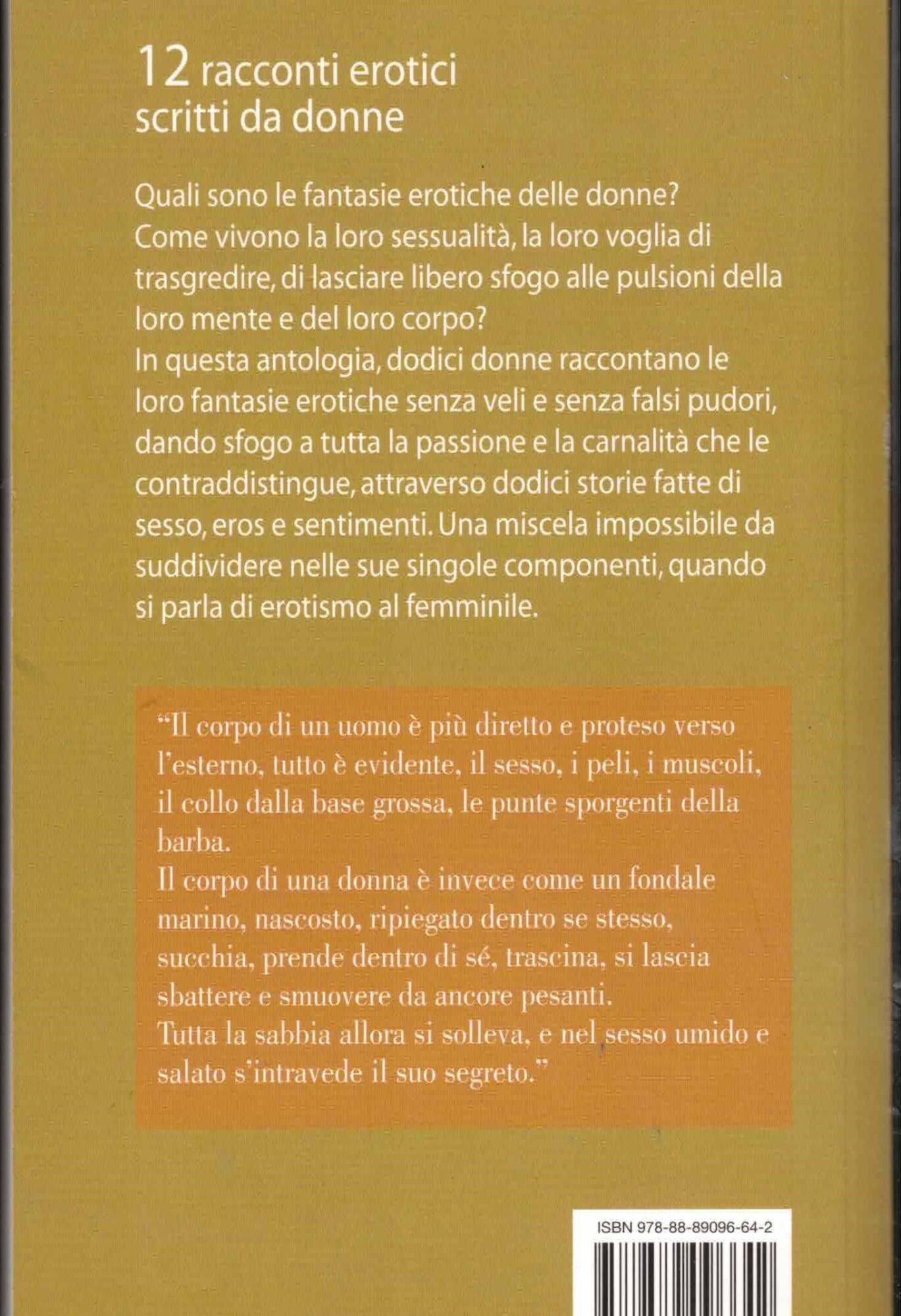 Femmine. L'erotismo raccontato, sognato e vissuto dalle donne