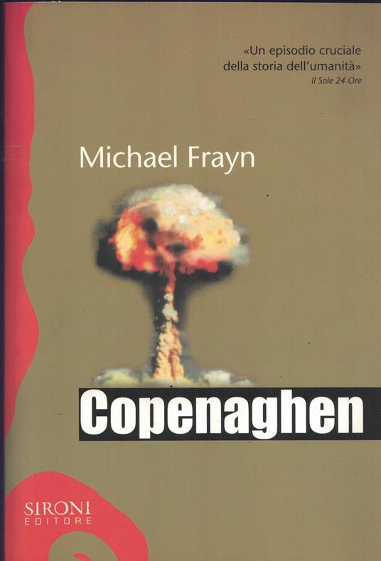 Copenaghen. Opera teatrale in due atti - Michael Frayn - copertina