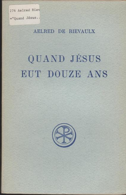 Quand Jesus Eut 12 Ans. Edition Bilingue Francais-Latin - copertina