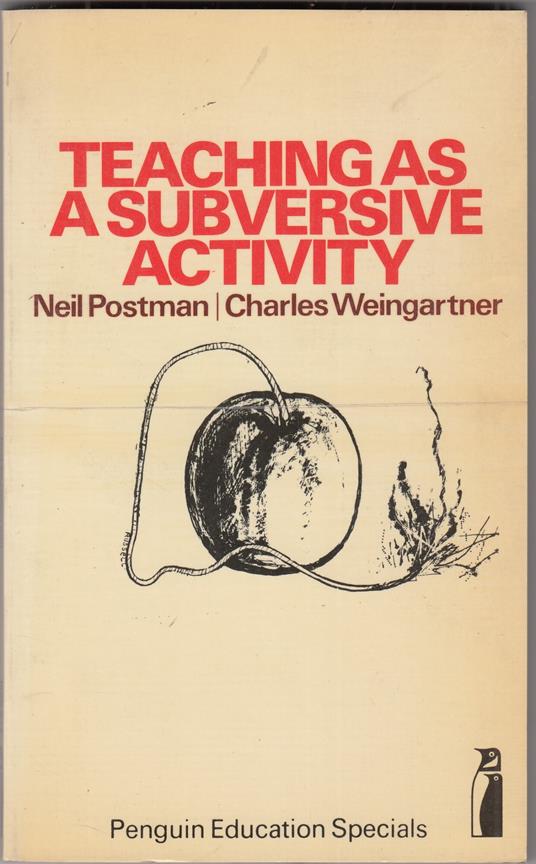 Teaching as a Subversive Activity - Neil Postman - copertina