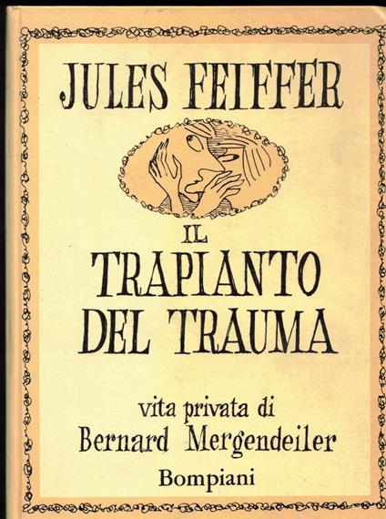 Il trapianto del trauma - Jules Feiffer - copertina