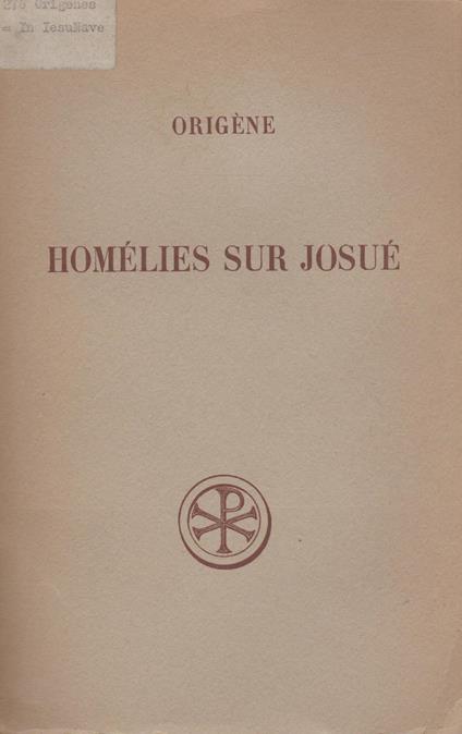 Homelies Sur Josue. Edition Bilingue Francais-Latin - copertina