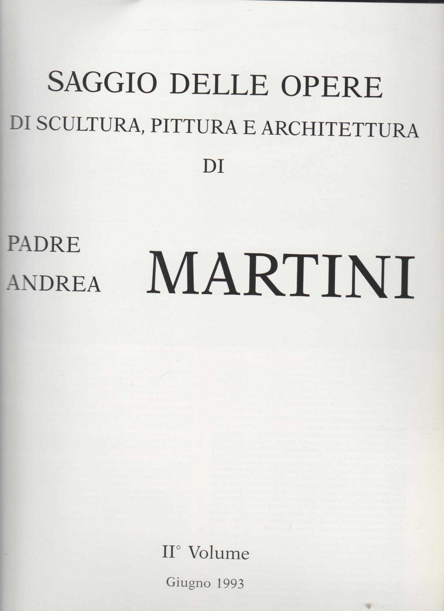 Saggio Delle Opere Di Scultura, Pittura E Architettura P. A. Martini Vol Ii