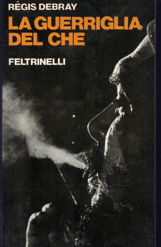 La guerriglia del Che - Régis Debray - copertina