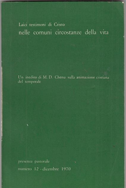 Presenza pastorale n 12. Laici testimoni nelle comuni circostanze della vita - copertina