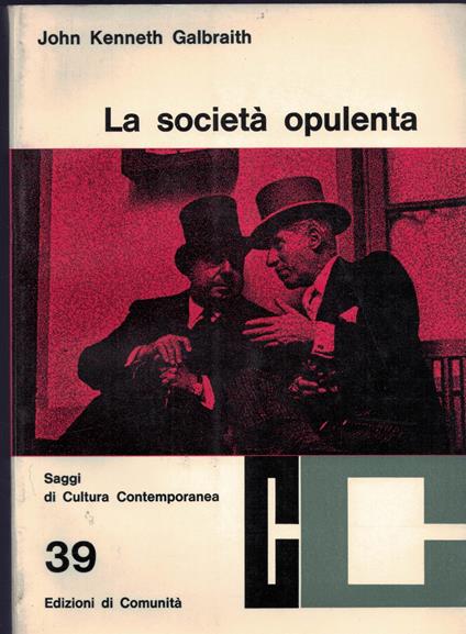 La società opulenta - John K. Galbraith - copertina