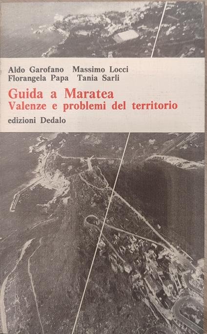 Guida a Maratea. Valenze e problemi del territorio - copertina