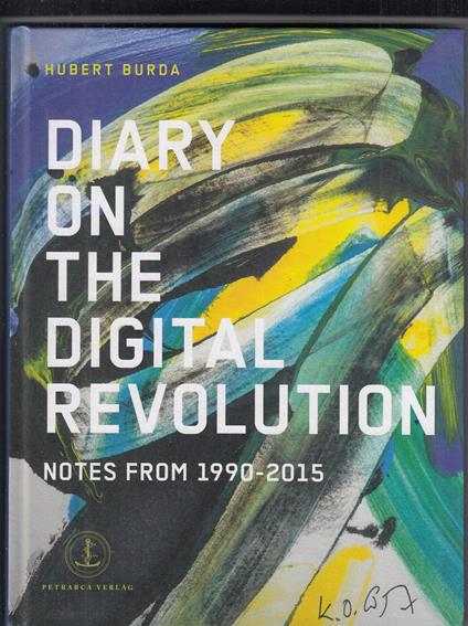 Diary on the digital revolution. Note from 1990-2015 - copertina