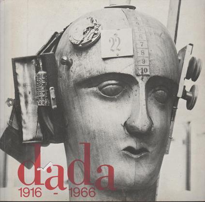 Dada 1916-1966. Documenti del movimento internazionale Dada - Hans Richter - copertina