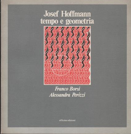 Josef Hoffmann tempo e geometria - copertina