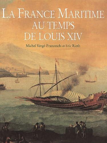 La France Maritime Au Temps De Louis Xiv - copertina