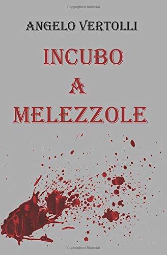 Incubo a Melezzole - copertina