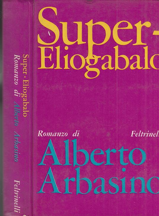 Super - Eliogabalo - Alberto Arbasino - copertina
