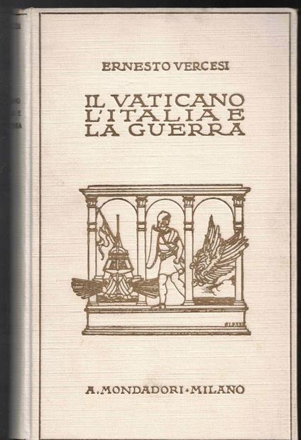 Il Vaticano L'Italia E La Guerra - copertina