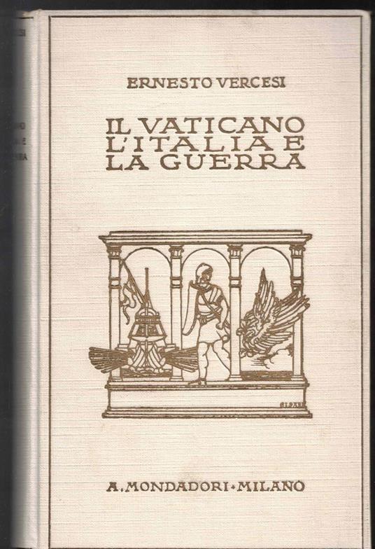 Il Vaticano L'Italia E La Guerra - copertina
