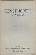 Xenophontis Opuscula