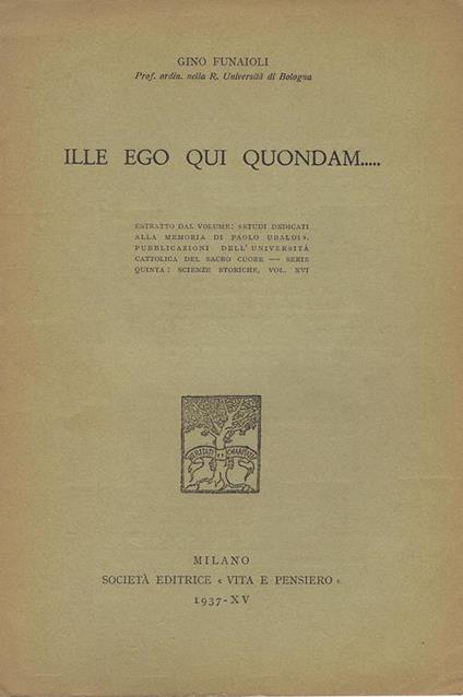 Ille ego qui quondam. Estratto - Gino Funaioli - copertina