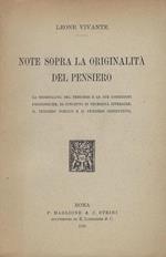 Note sopra la originalita del pensiero : la originalita del pensiero e le sue condizioni fisiologiche [...]