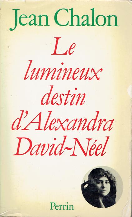 Le lumineux destin d'Alexandra David Neel - copertina
