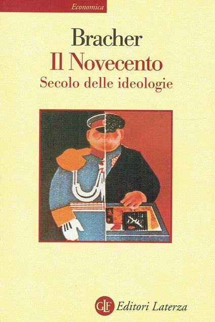 Il Novecento. Secolo delle ideologie - Karl D. Bracher - copertina