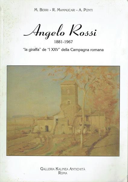 Angelo Rossi, 1881-1967 : la giraffa de I 25. della Campagna romana - copertina